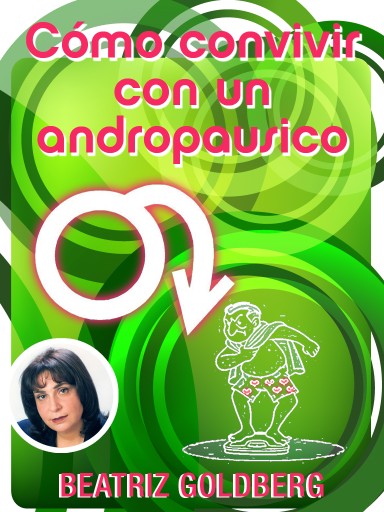 Cómo convivir con un andropáusico
