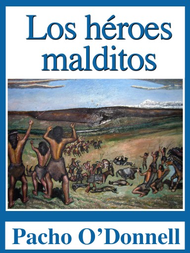 Los héroes malditos