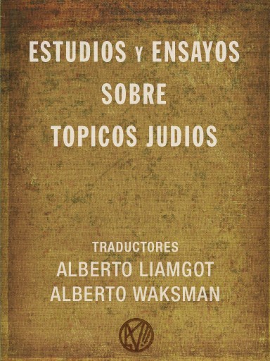 Ensayos y estudios sobre los tópicos judíos