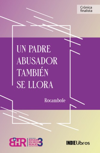 Un padre abusador también se llora
