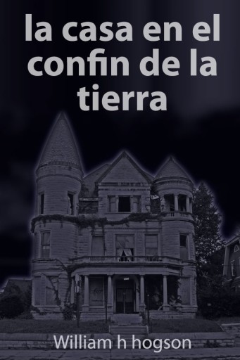 La casa en el confin de la tierra