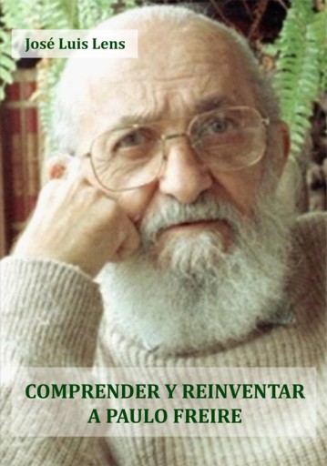 Comprender y Reinventar a Paulo Freire