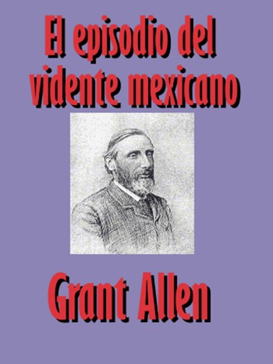 El episodio del vidente mexicano
