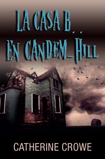 La casa B... en Candem Hill