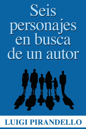 Seis personajes en busca de un autor