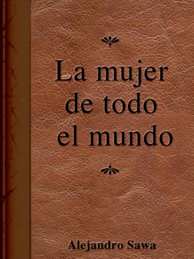 La mujer de todo el mundo