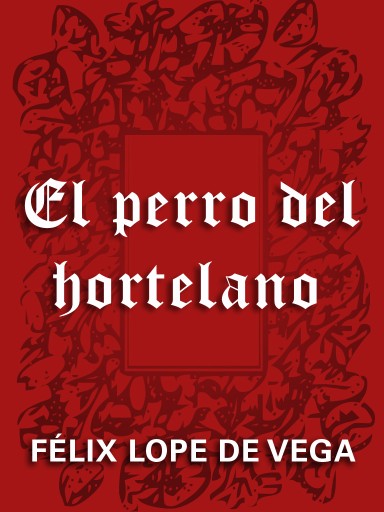 El perro del hortelano
