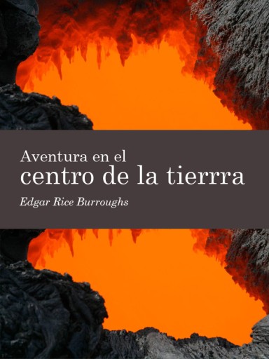 Aventura en el centro de la Tierra
