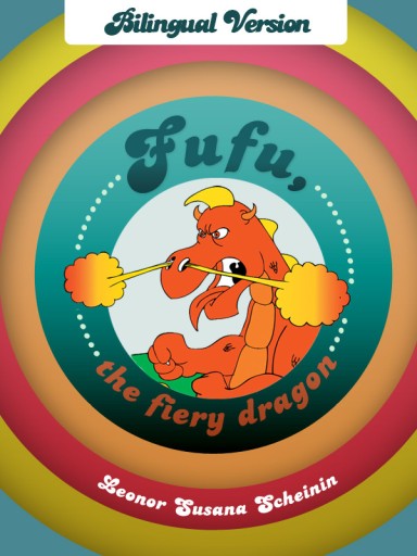 Fufu, the fiery dragon (Bilingual Version)