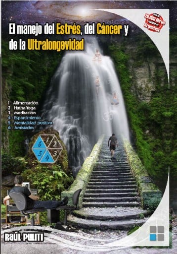 El manejo del Estrés, del Cáncer y de la Ultralongevidad (Tomo IV: Esparcimiento, Mentalidad Positiva, Amistades)