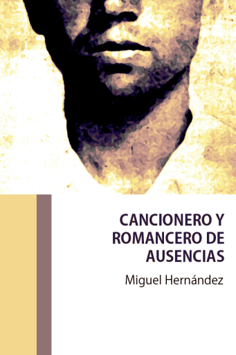 Cancionero y romancero de ausencias