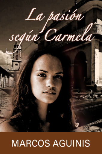 La pasión según Carmela