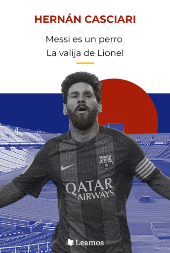 Messi es un perro / La valija de Lionel