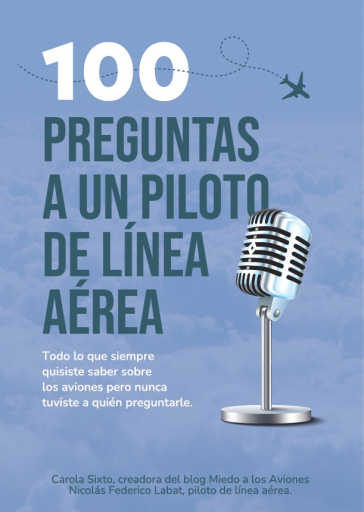 100 preguntas a un piloto de línea aérea