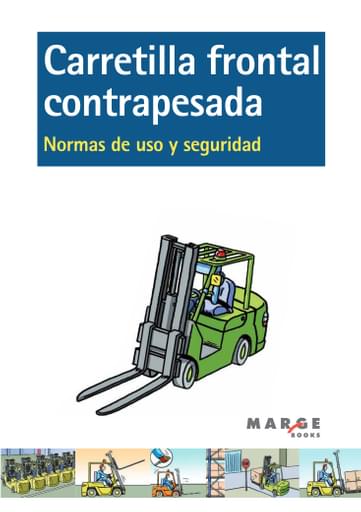 Carretilla frontal contrapesada. Normas de uso y seguridad