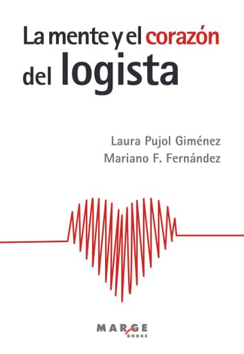 La mente y el corazon del logista