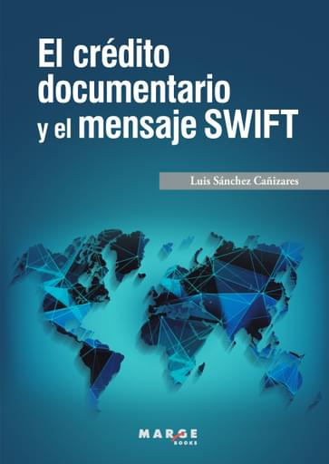 El crédito documentario y el mensaje SWIFT