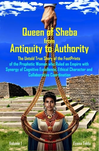 Queen of Sheba - from Antiquity to Authority - volume 1