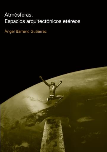 Atmósferas. Espacios arquitectónicos etéreos imagen de portada