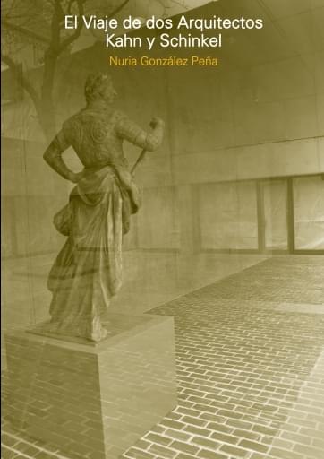 EL VIAJE DE DOS ARQUITECTOS. KAHN Y SCHINKEL imagen de portada