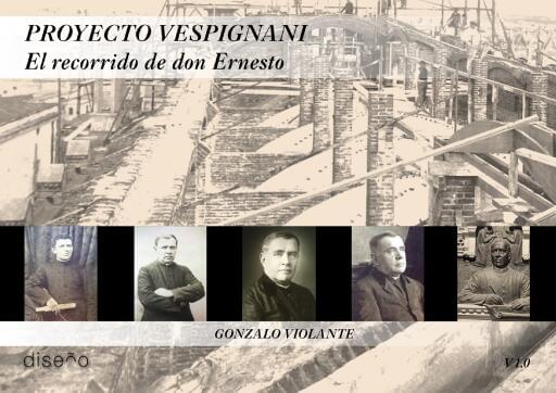 Proyecto Vespignani. El recorrido de don Ernesto imagen de portada