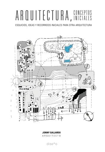 Arquitectura, conceptos iniciales. Esquicios, ideas y recorridos iniciales por la arquitectura imagen de portada