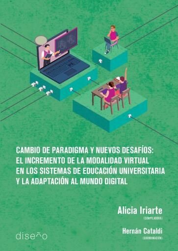 Cambio de paradigma y nuevos desafíos: el incremento de la modalidad virtual en los sistemas de educación universitaria y la adaptación al m imagen de portada