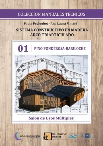 Sistema constructivo en madera 1. Sistema Constructivo en Madera. Arco Triarticulado. Pino Ponderosa-Bariloche. Salón de Usos Múltiples imagen de portada