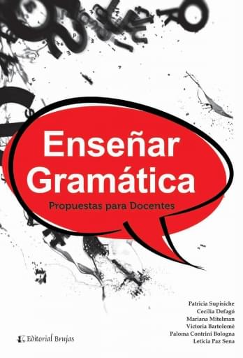 Enseñar grámatica. Propuestas para docentes