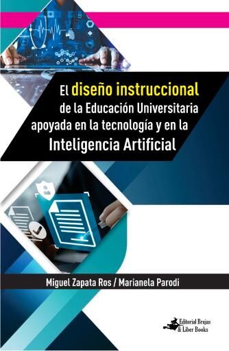 El diseño instruccional de la educación universitaria apoyada en la tecnología y en la Inteligencia Artificial