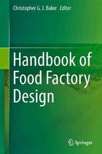 Handbook of Food Factory Design