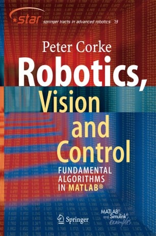 Robotics, Vision and Control: Fundamental Algorithms in MATLAB