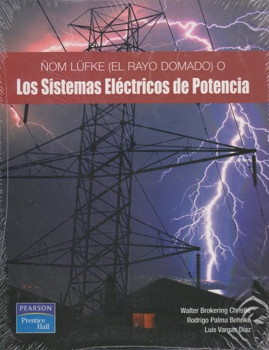Ñom Lufke (El Rayo Domado) o Los sistemas eléctricos de potencia