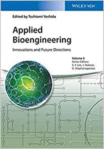 Applied Bioengineering: Innovations and Future Directions