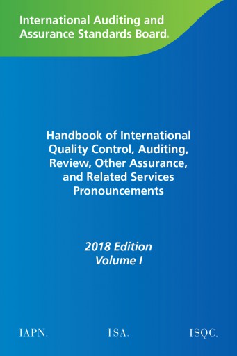 Handbook of International Quality Control, Auditing, Review, Other Assurance, and Related Services Pronouncements (Vol. I)