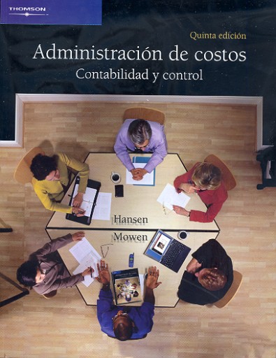 Administración de costos: Contabilidad y control