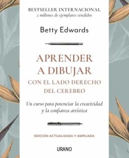 Aprender a Dibujar con el Lado Derecho del Cerebro