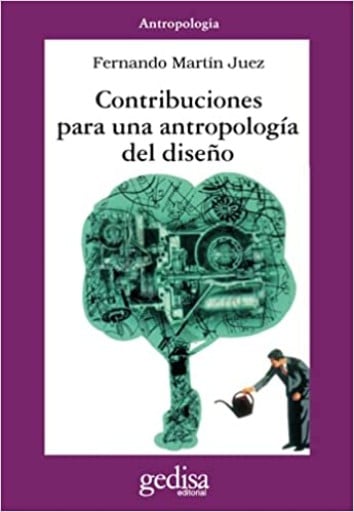 Contribuciones para una antropología del diseño