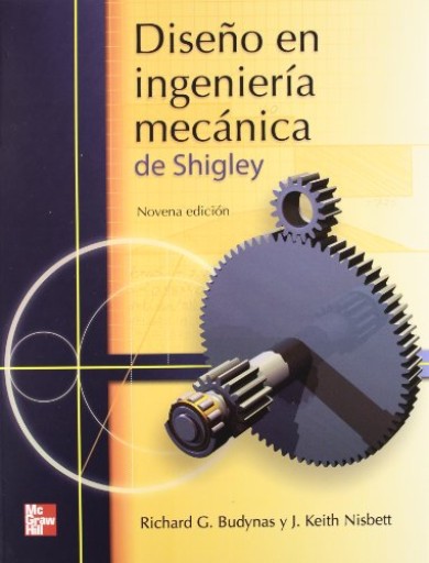 Diseño en ingeniería mecánica de Shigley