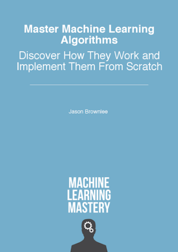 Master Machine Learning Algorithms
