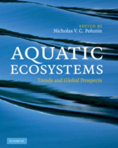 Aquatic Ecosystems: Trends and Global Prospects