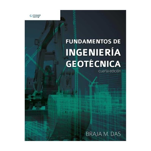 Fundamentos de ingeniería geotécnica