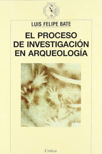 El proceso de investigación en arqueología