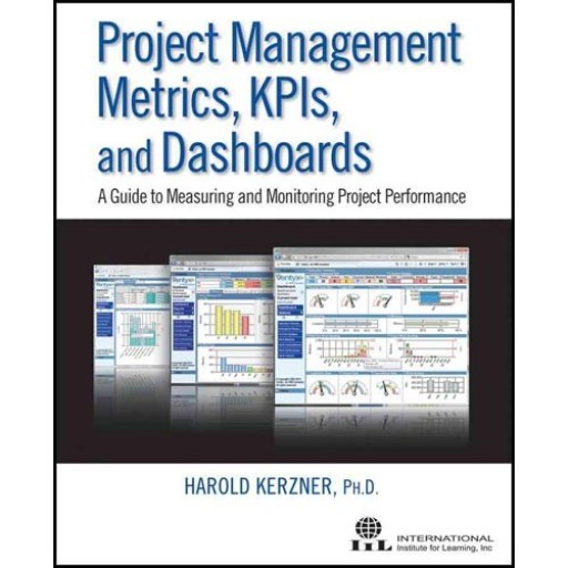 Project Management Metrics, KPIs, and Dashboards