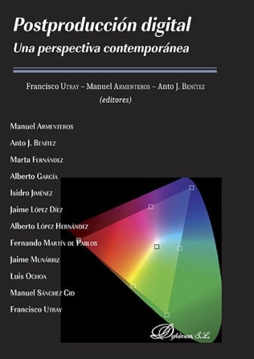 Postproducción digital: Una perspectiva contemporánea