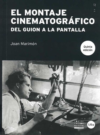 El montaje cinematográfico: del guion a la pantalla
