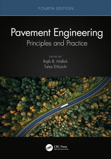 Pavement Engineering: Principles and Practice