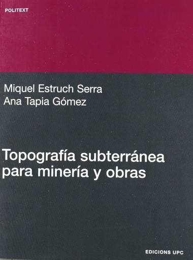 Topografía subterránea para minería y obras
