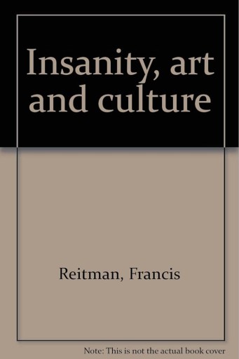 Insanity, Art, and Culture