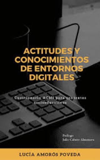 Actitudes y conocimientos de entornos digitales
